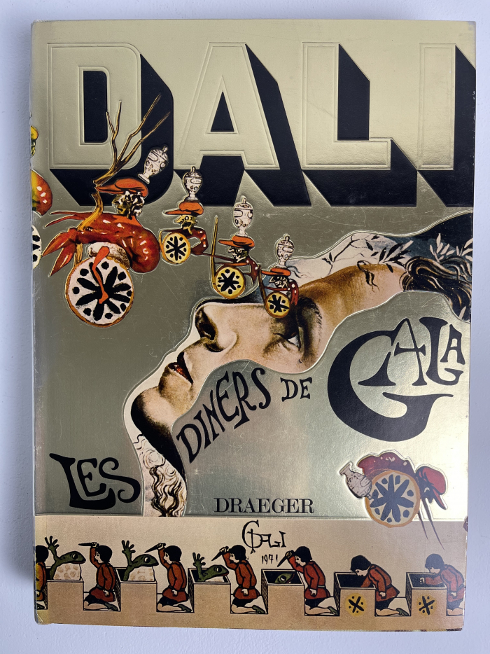 Salador Dali Les Diners De Gala Published By Draeger Parijs